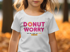 "DONUT worry" Shirt- Infant/Toddler