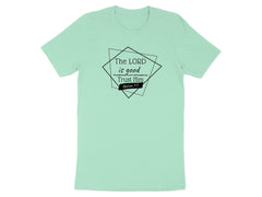 "The Lord is Good, Trust Him...Nahum 1:7" Shirt- Ladies' and Men's Apparel