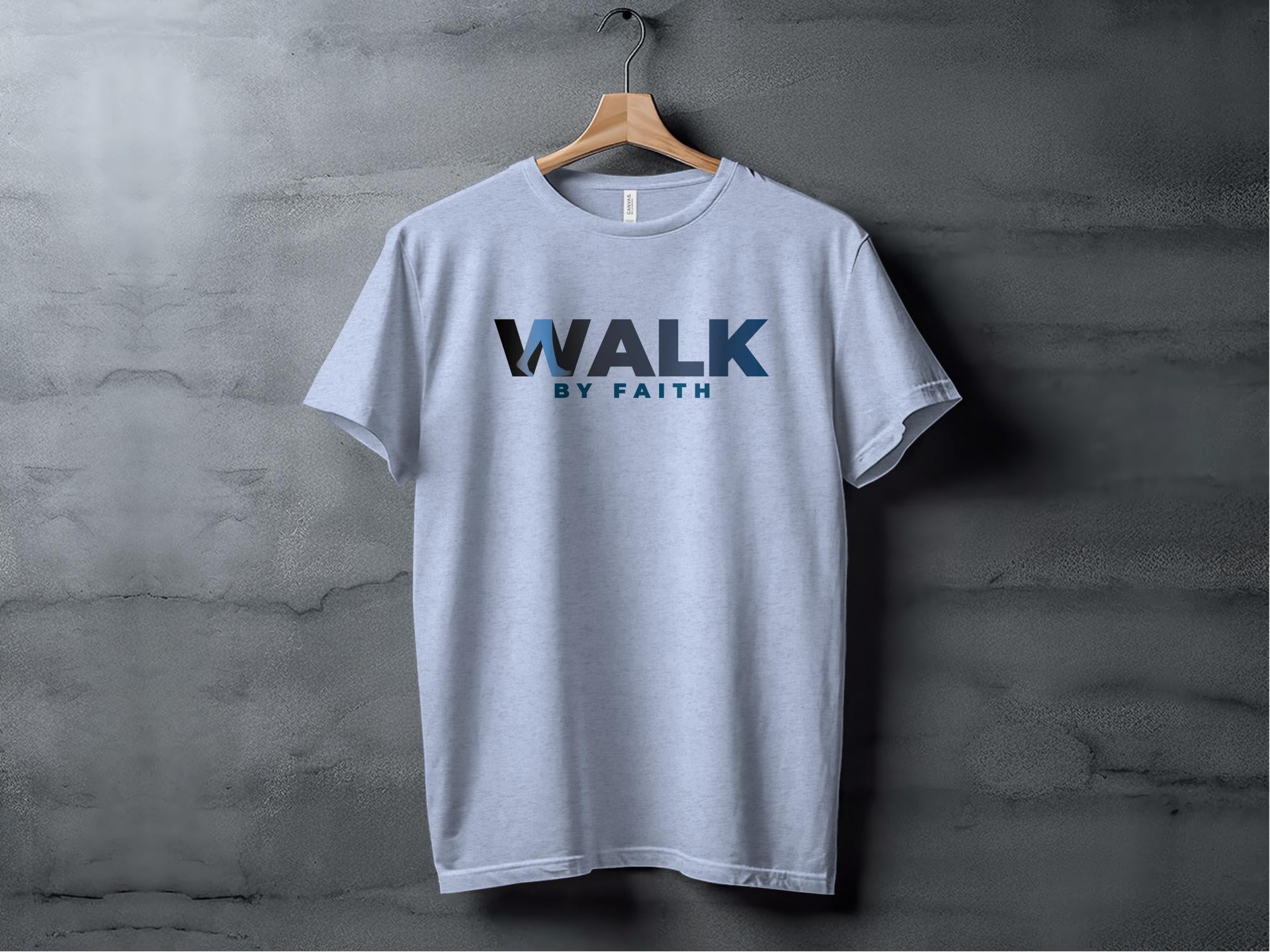 "Walk by Faith" Shirt- Ladies' and Men's Apparel