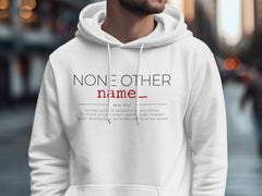 "None Other Name" Shirt- Men's' Apparel