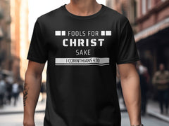 "Fools for Christ...1 Cor.4:10" Black Shirt-Men's Apparel