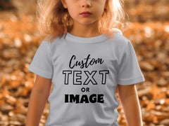 "Custom TEXT or IMAGE"- Infant/Toddler