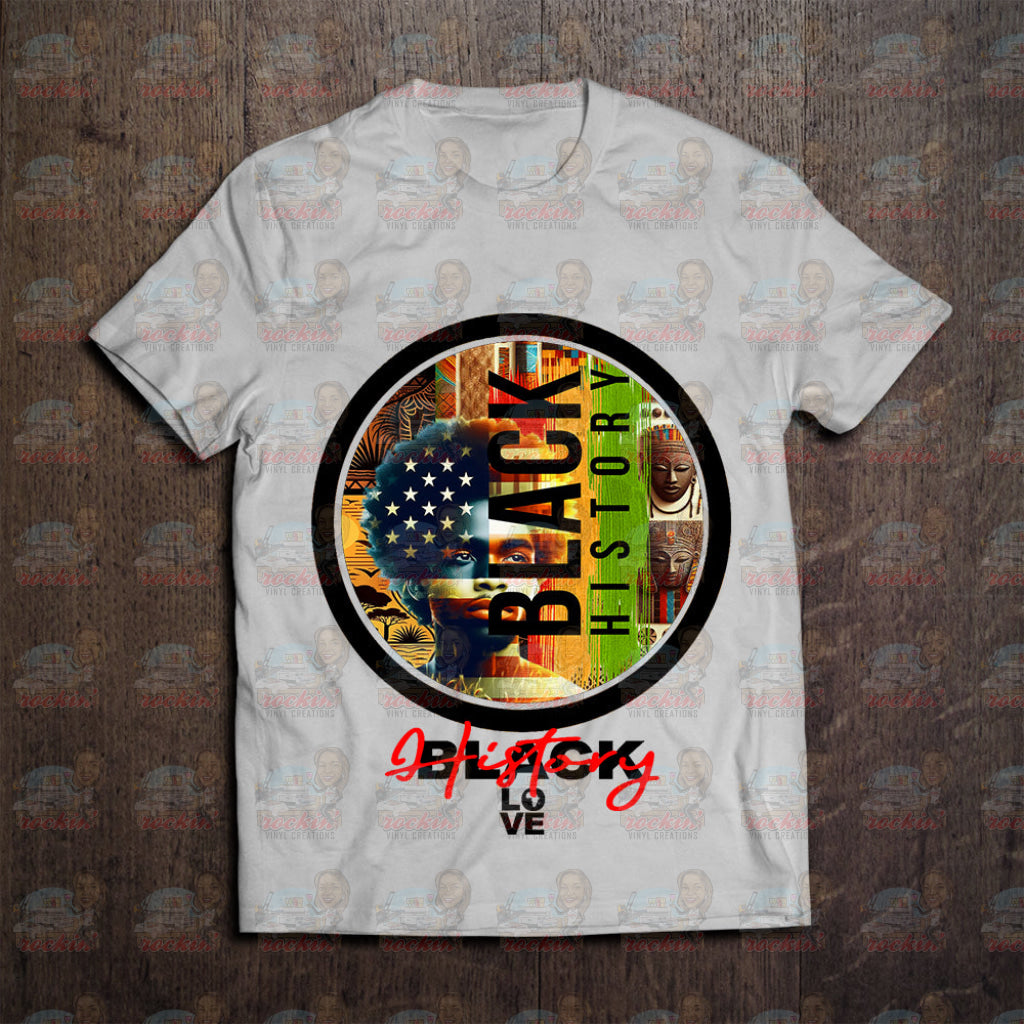 Black History Circle Shirt | Rockin' Vinyl Creations