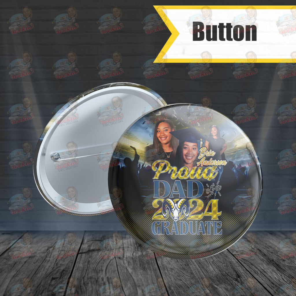 Bria Grad Button | Rockin’ Vinyl Creations Proud